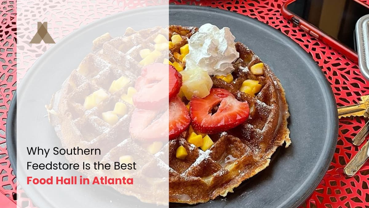 Why Southern Feedstore Is the Best Food Hall in Atlanta